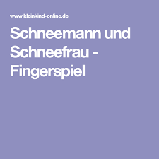 Schneemann Und Schneefrau Fingerspiel Fingerspiele Fingerspiel Winter Kleinkind Lernen