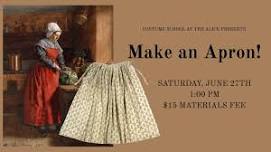 Costume School: Make an Apron!