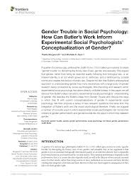 Pdf Gender Trouble In Social Psychology How Can Butler S Work Inform Experimental Social Psychologists Conceptualization Of Gender