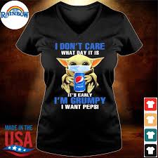 Baby Yoda Face Mask I Don T Care What Day It Is It S Early I M Grumpy I Want Pepsi Shirt Hoodie Sweater Long Sleeve And Tank Top
