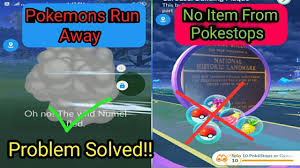 How To Solve Pokemons Run Away And No Items Collecting From Pokestops In Pokemon Go