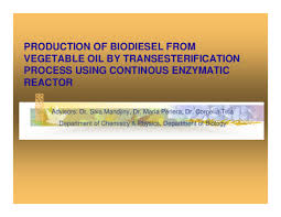 Several processes for the production of biodiesel fuel have been developed. Pdf Production Of Biodiesel From Vegetable Oil By Transesterification Process Using Continous Enzymatic Reactor Anuoluwapo Bankole Academia Edu