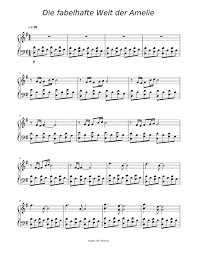 Ich suche klaviernoten zum ausdrucken. Die Fabelhafte Welt Der Amelie Sheet Music For Piano Solo Musescore Com