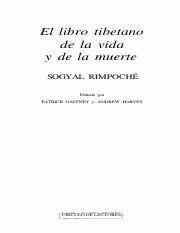 .ofrece el libro tibetano de los muertos y combina la milenaria sabiduría de tíbet con la moderna investigación sobre la muerte, los moribundos y. Padmasambhava Pdf 1 El Libro Tibetano De Los Muertos Bardo Thodol Atribuido A Padmasambhava Prefacio Lama Anagarika Govinda Traduccin Inglesa Timothy Course Hero