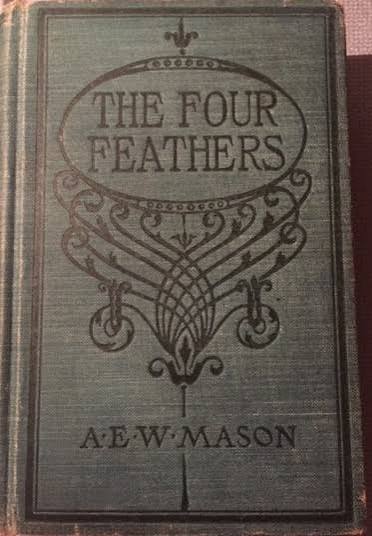 Strange at Ecbatan: Old Bestseller Review: The Four Feathers, by A. E. W.  Mason