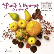 Calendrier Fruits Et Legumes De Saison 2021 Broche Collectif Achat Livre Fnac