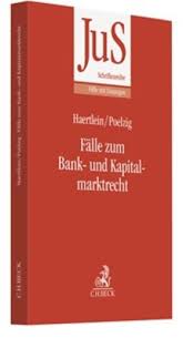 Wir halten schritt und bieten ihnen aktuellste informationen und beratungsleistungen. Haertlein Poelzig Falle Zum Bank Und Kapitalmarktrecht Buch Sack De