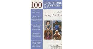 Incorrect book the list contains an incorrect book. 100 Q A About Eating Disorders By Carolyn Costin