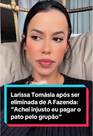 Larissa Tomásia Fala Sobre Eliminação de A Fazenda 16