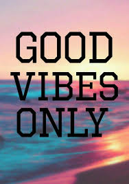 Wallpaper Good Vibes Only Good Vibes Quotes Good Vibes Wallpaper Good Vibes Only