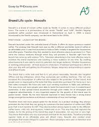 Advertisement of nestle india is done through tv, radio, billboards, newspapers. Brand Life Cycle Nescafe Phdessay Com