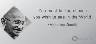 Mahatma gandhi quotes on change and service. You Must Be The Change You Wish To See In The World Mahatma Gandhi Inspiration Quotes Motivation Inspirational Quotes Quotes Positive Thoughts