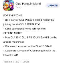 The following features are not accessible in this mode. Seemingly Final Update For Club Penguin Island Now Live Features Farewell Party Classic Minigames And Offline Mode Clubpenguin