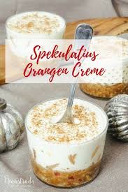 Nachspeise Im Glas Fur Weihnachten Orangen Spekulatius Creme Food Blog Ninastrada Rezept Nachspeise Weihnachtsessen Nachtisch Einfacher Nachtisch