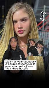 Quién es Valeria Duque? La posible causante de la separación entre Ra...