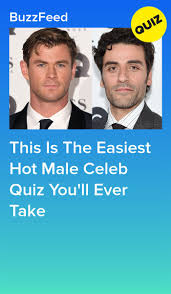 This Is The Easiest Hot Male Celeb Quiz You Ll Ever Take Celebrity Quiz Hot Quiz Quizzes For Fun