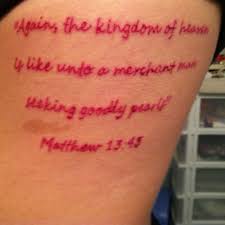 Bible Verse Tattoo Matthew 13 45 Verse Tattoos Bible Verse Tattoos Tattoos