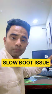 How to fix slow boot issue