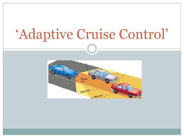 Adaptive cruise control plays an important role in driving safety. Adaptive Cruise Control Ppt Download