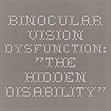 Binocular Vision Dysfunction The Hidden Disability Visual Tracking Vision Therapy Visions