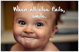 When All Else Fails Smile Picture Quotes