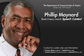 The 12th Annual Phillip Maynard Black History Month Speech Contest is now  accepting entries. Speeches must inform the audience about a person or  event in American black history and submitted by 4
