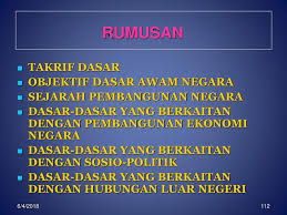 Membaiki kemudahan penyelidikan, perancangan dan perlaksanaan untuk capai objektif di atas. Dasar Dasar Kerajaan 6 4 Ppt Download