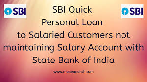 For sbi railway credit card: Sbi Quick Personal Loan For Employees Not Having Salary Account In Sbi