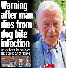 Warning after man dies from dog bite infection