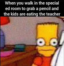 Spongebob memes have definitely increased in recent years, with mocking spongebob being the latest to take over the internet. When You Walk In The Special Ed Room To Grab A Pencil Meme Ahseeit