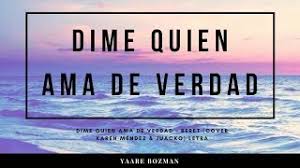 Dime Quien Ama De Verdad Beret Cover Karen Mendez Juacko Letra Youtube