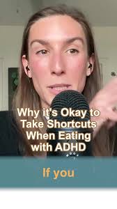 Becca King shares why giving yourself permission to take shortcuts with  food can make eating easier and more intuitive with ADHD. 🍽️✨  @adhd.nutritionist 💗Discover more ways to build a life you love in ...