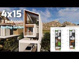 4x15 House Design With 3 Bedroom And Rooftop Garden Desain Rumah Kecil Modern Split Level Youtube House Blueprints Desain Rumah Kecil Desain Rumah