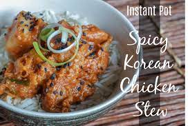 The Yum Yum Factor Instant Pot Spicy Korean Chicken Stew