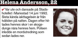 Elva kvinnor är spårlöst försvunna, bla: Carolin Stenvall, Maud Johansson,  Sargonia Dankha, Mariam Adam, Pia Byström, Annelie Ojonen, Helena  Andersson, Yasmin Sassi, Jasmina Jasharaj