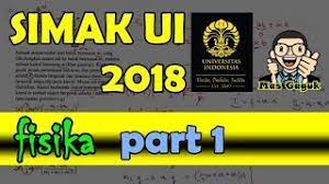 Pembahasan simak ui fisika 2019. Pembahasan Soal Simak Ui 2018 Kemampuan Ipa Fisika Pdf Dan Video Lakonfisika Net