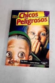 Amazon.com: Los chicos peligrosos: 9788420457345: Tony Abbott: Books