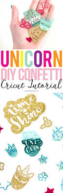 Unicorn Diy Confetti Cricut Tutorial Printable Crush Includes tutorials for a diy personalized water bottle, diy monogram backpack, and custom card! unicorn diy confetti cricut tutorial