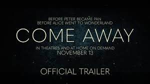 Come Away Official Trailer In Theatres And At Home On Demand November 13 Youtube