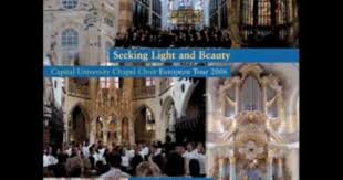 Capital University Chapel Choir The Lord Bless You And Keep You Choir Chapel Beautiful