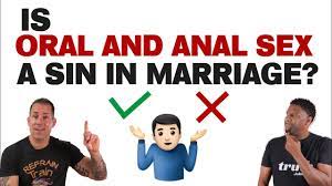 Is Oral and Anal Sex a Sin in Marriage? - YouTube
