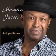 Stripped Down Album — Maurice Jacox