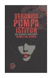 Altıkırkbeş Yayınları Veronica Pompa İstiyor