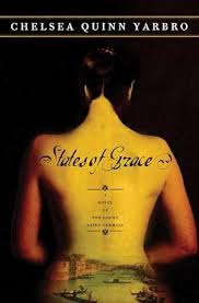 States of Grace by Yarbro, Chelsea Quinn: Very Good (2005) First Edition.
