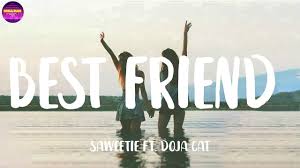 Maybe you would like to learn more about one of these? Saweetie Best Friend Ft Doja Cat That S My Bestfriend She A Real Bad Bitch Lyrics Youtube