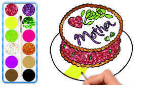 Happy Birthday Drawings For Mom Happy Birthday My Mother How To Draw Birthday Cake For Mom Teaching