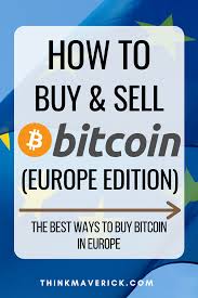 The bitcoin uk market has some of the best exchanges for crypto conversion. 10 Best Ways To Buy Bitcoin In Europe Thinkmaverick My Personal Journey Through Entrepreneurship