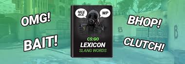 Csgo gamble categories are as follows: The Big Cs Go Lexicon All Cs Go Slang Lingo Words