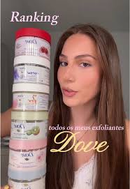 Ranking dos Exfoliantes Dove: Cuidados para a Pele