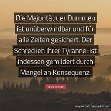 Albert Einstein Zitat Die Majoritat Der Dummen Ist Sagdas